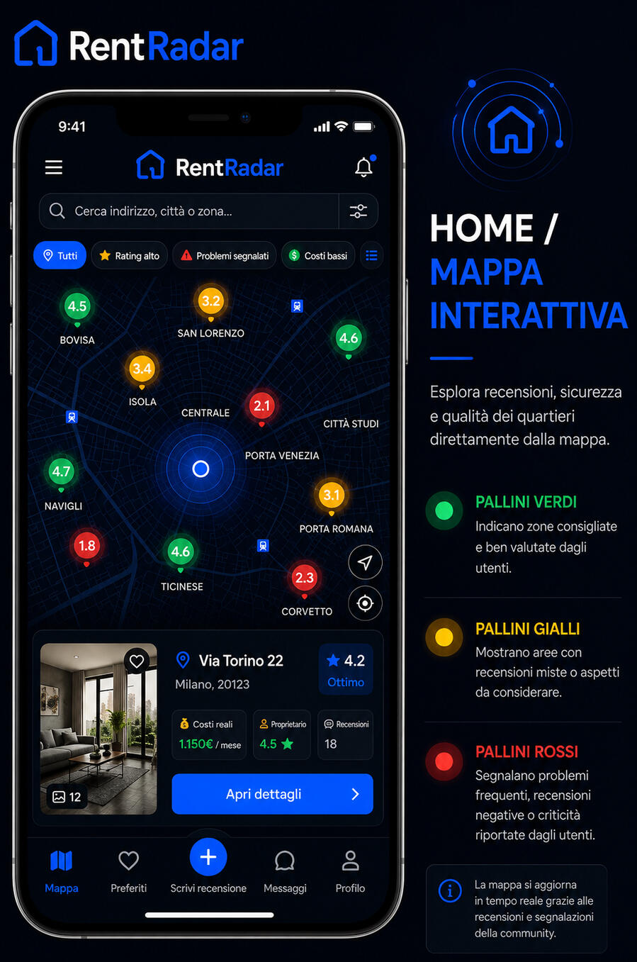 🔵 HOME / MAPPA INTERATTIVA Esplora recensioni, sicurezza e qualità dei quartieri direttamente dalla mappa. 🔵 Home / Benvenuto Accedi alla piattaforma e scopri recensioni reali, segnalazioni e informazioni utili sugli appartamenti.